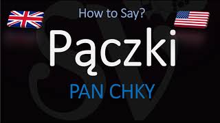 How to Pronounce Pączki CORRECTLY Filled Donuts Pastry Pronunciation [upl. by Tildi]