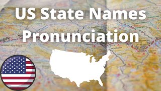 US State Names Pronunciation  American Accent [upl. by Enoek]