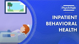 Inpatient Behavioral Health [upl. by Lamoureux468]