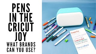 Pen Brands You Can Use with the Cricut Joy [upl. by Garrison6]