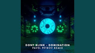 DOMINATION Pavel Petrov Remix [upl. by Elocyn61]