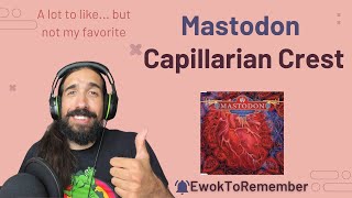 Mastodon  Capillarian Crest REACTION [upl. by Kwei]