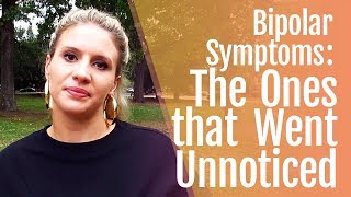 Bipolar 2 Symptoms That Went Unnoticed [upl. by Ivens]