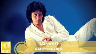 Rahim Maarof  Lizawati Official Audio [upl. by Zsa Zsa]