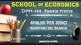 Analisi per indici reddituali esercizio svolto Maturità Economia aziendale [upl. by Karola]