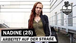 Nadine 25 arbeitet seit 10 Jahren auf der Straße Interview Dortmund Nordstadt Straßenstrich [upl. by Japheth]