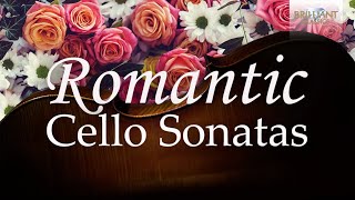 3 Hours of Romantic Cello Sonatas [upl. by Hi]