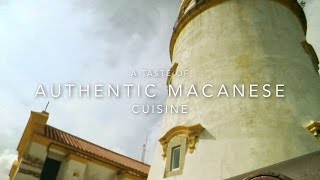 A Taste of Authentic Macanese Cuisine [upl. by Nyrhtakyram]