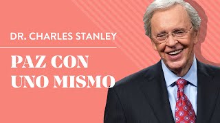 Paz con uno mismo – Dr Charles Stanley [upl. by Berte79]