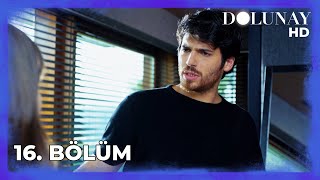 Dolunay 16 Bölüm  HD [upl. by Rollet]