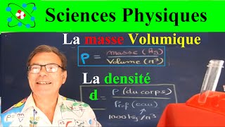 Sciences Physiques  Masse volumique et densité [upl. by Nowtna]