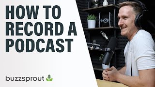 How to Record a Podcast  StepbyStep 2021 [upl. by Atem]