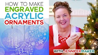 How to Engrave Acrylic Ornaments on a Cricut Maker [upl. by Azila654]