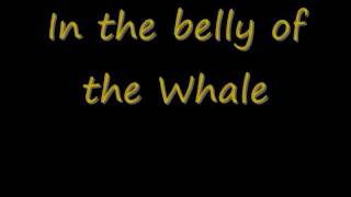 In The Belly Of The Whale Lyrics [upl. by Nimrahc]