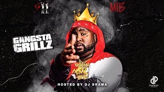 MO3 x DJ Drama  911 Gangta Grillz FULL MIXTAPE [upl. by Merth]