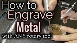 How To Engrave Metal With A Dremel Or ANY Rotary Tool [upl. by Bale]