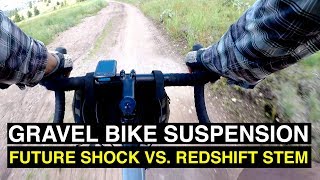 Gravel Bike Suspension Shootout Future Shock vs Redshift Stem [upl. by Enicnarf]