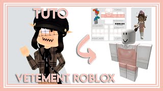 TUTO  Créer des vêtements sur Roblox [upl. by Launcelot]