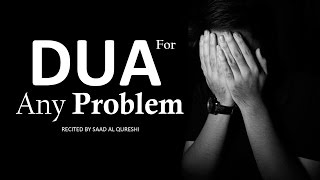 BEST DUA TO SOLVE ANY PROBLEM ᴴᴰ [upl. by Broeker]