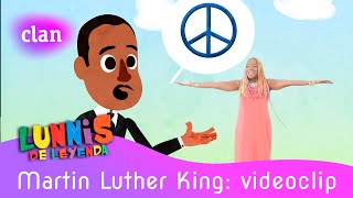 Lunnis de Leyenda Martin Luther King VIDEOCLIP  Clan TVE [upl. by Zehe]