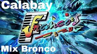 Los FrancosMix Bronco [upl. by Quinton]