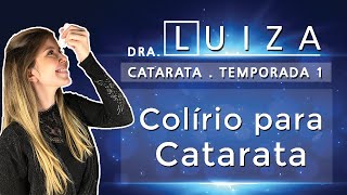 Colírio para catarata nos olhos  saiba sobre essa novidade [upl. by Philbert]