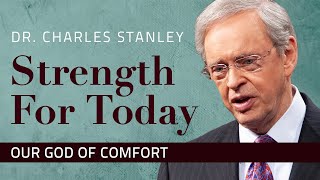 Our God of Comfort  Dr Charles Stanley [upl. by Daly949]