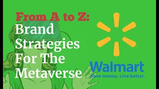 Walmart in the Metaverse Explained [upl. by Nasaj]