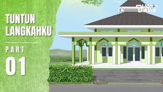 TUNTUN LANGKAHKU PART 1  Dhot Design [upl. by Eseeryt607]