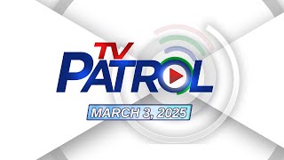 TV Patrol Livestream  March 3 2025 Full Episode Replay [upl. by Meer]