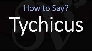 How to Pronounce Tychicus CORRECTLY [upl. by Stratton538]