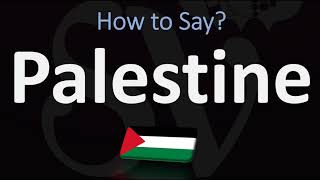 How to Pronounce Palestine CORRECTLY [upl. by Alexandros]