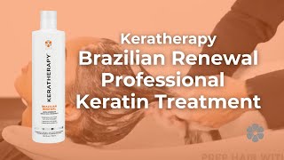 Keratherapy Brazilian Renewal Professional Keratin Treatment [upl. by Ann]