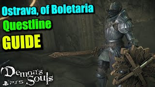 Demons Souls Remake  Ostrava of Boletaria Questline Guide [upl. by Einahpetse]