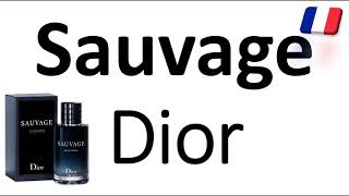 How to Pronounce Sauvage by Christian Dior CORRECTLY French Perfume Pronunciation [upl. by Latoye237]