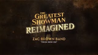 Zac Brown Band  From Now On Official Lyric Video [upl. by Notse996]