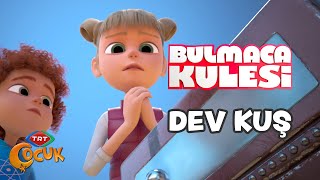 Dev Kuş  Bulmaca Kulesi [upl. by Attenauq]