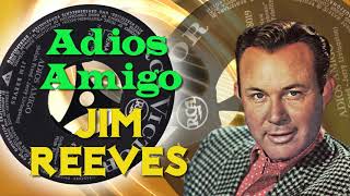 Jim Reeves  Adios Amigo 1962 [upl. by Gisele]