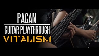 VITALISM  PAGAN  GUITAR PLAYTHROUGH OFFICIAL [upl. by Kidder889]