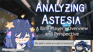 Analyzing Astesia Astesia Overview and Analysis [upl. by Winchester]