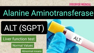 ALT  Alanine Aminotransferase  Liver function test [upl. by Kriss]