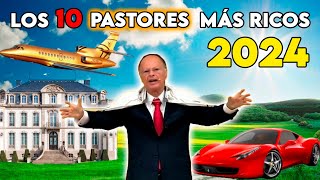 Los 10 PASTORES MÁS RICOS del mundo 2024 ENGLISH SUBTITLES [upl. by Llekcor]