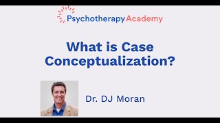 What is Case Conceptualization [upl. by Sirrot]