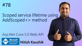 Scoped service lifetime using AddScoped method  ASPNET Core 50 Web API Tutorial [upl. by Walrath]