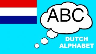 Learn Dutch Alphabet ABC  Pronunciation  Het Alfabet ABC Nederlands [upl. by Rebbecca]