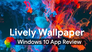 Lively Wallpaper Windows 10 App Review [upl. by Natty]