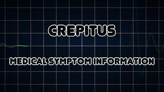 Crepitus Medical Symptom [upl. by Ahseya]