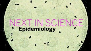 Next in Science Epidemiology  Part 1  Radcliffe Institute [upl. by Cerallua]