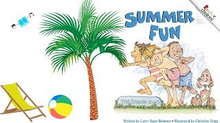 Summer Fun 💦🏖 Book Read Aloud For Kids [upl. by Blalock709]