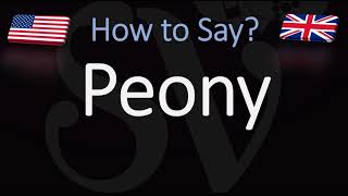 How to Pronounce Peony CORRECTLY [upl. by Leland]